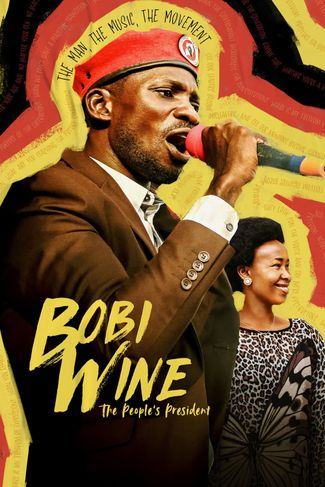 Poster of Bobi Wine: The People's President