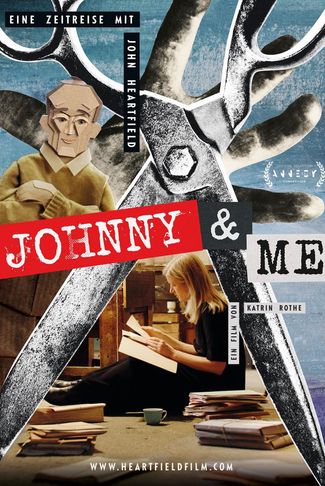 Poster of Johnny & Me - A Journey through Time with John Heartfield