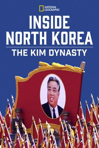 Poster zu Inside North Korea: The Kim Dynasty
