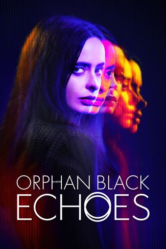 Poster zu Orphan Black: Echoes
