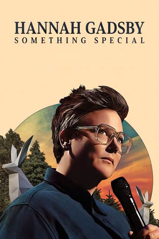 Poster of Hannah Gadsby: Something Special