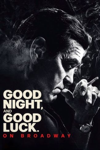 Poster zu Good Night, and Good Luck: Live from Broadway