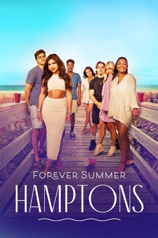 Poster of Forever Summer: Hamptons