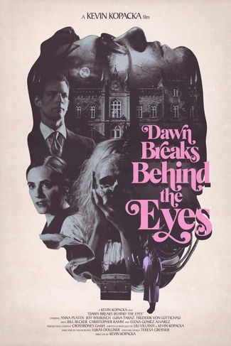 Poster of Dawn Breaks Behind the Eyes