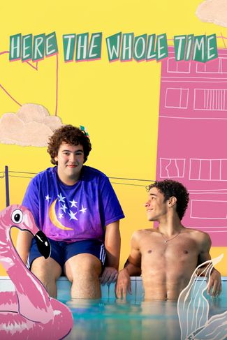 Poster of Here the Whole Time