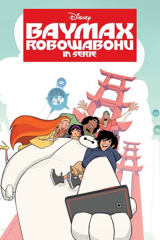 Poster zu Baymax – Robowabohu in Serie