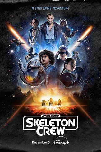 Poster of Star Wars: Skeleton Crew