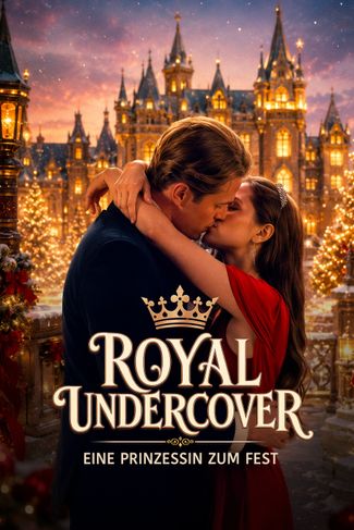 Poster zu Royal Undercover: Eine Prinzessin zum Fest
