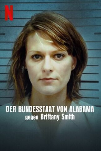 Poster zu Der Bundesstaat von Alabama gegen Brittany Smith