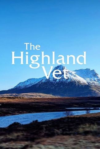 Poster zu Mit vollem Einsatz – Die Tierärzte in den Highlands