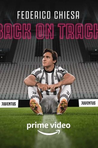 Poster of Federico Chiesa - Back on Track
