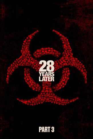 Poster of 28 Years Later 3