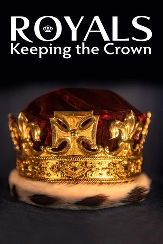 Poster zu Royals: Keeping the Crown