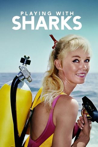 Poster of Valerie Taylor: Playing With Sharks