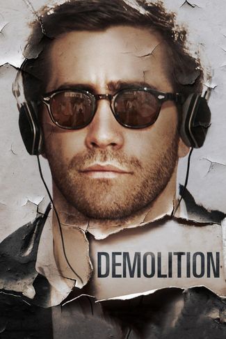 Poster zu Demolition - Lieben und Leben