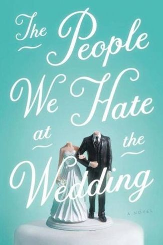Poster zu The People We Hate at the Wedding