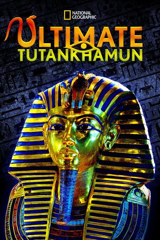 Poster of Ultimate Tutankhamun