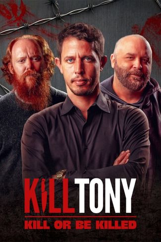 Poster zu Kill Tony: Kill or Be Killed