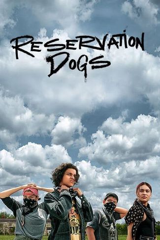 Poster zu Reservation Dogs