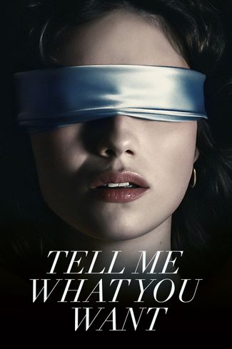 Poster of Tell Me What You Want