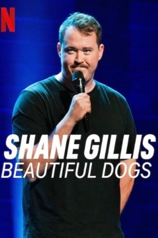 Poster zu Shane Gillis: Beautiful Dogs