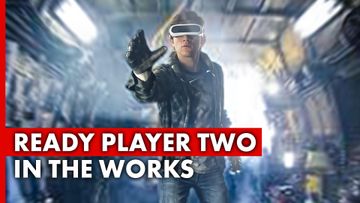 Image of READY PLAYER TWO: Sequel Is Still In The Works